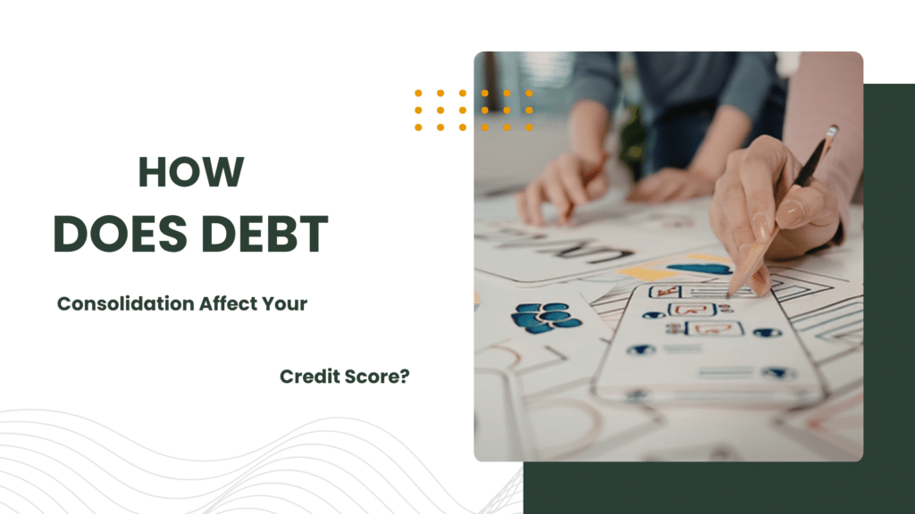 How Does Debt Consolidation Affect Your Credit Score elonmurskk