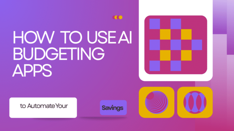 How to Use AI Budgeting Apps to Automate Your Savings elonmursk
